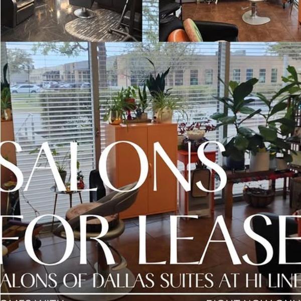 SALONS FOR LEASE — Salons of Dallas Suites at Hi Line starting at $250